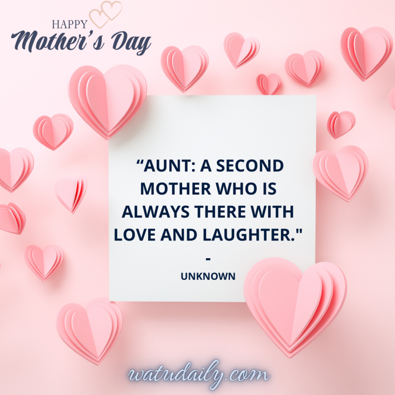 Heartwarming Aunt Mother's Day Quotes to Show Your Love